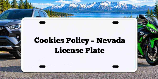 Cookies Policy – Nevada License Plate